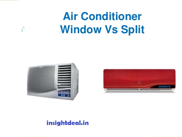 window ac vs split